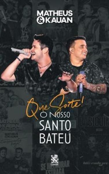 Picture of MATHEUS E KAUAN - QUE SORTE! O NOSSO SANTO BATEU