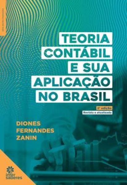 Picture of TEORIA CONTABIL E SUA APLICACAO NO BRASIL - 2ª ED