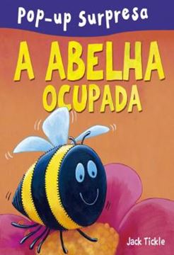 Imagem de A ABELHA OCUPADA