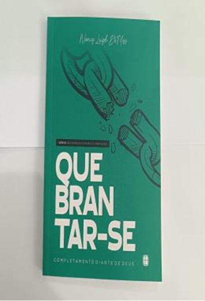 Picture of QUEBRANTAR-SE COMPLETAMENTE PARA DEUS