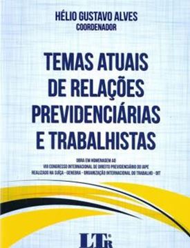 Imagem de TEMAS ATUAIS DE RELACOES PREVIDENCIARIAS TRABALHISTA 