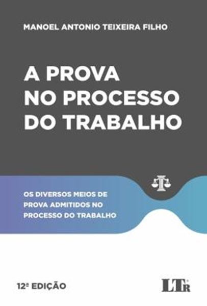 Picture of A PROVA NO PROCESSO DO TRABALHO - 12ª ED