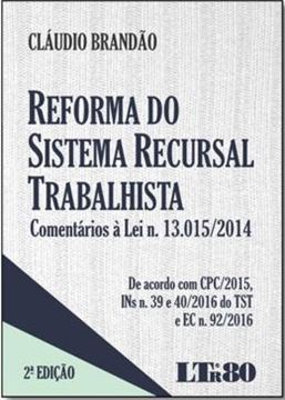 Imagem de REFORMA DO SISTEMA RECURSAL TRABALHISTA - 2ª EDICAO