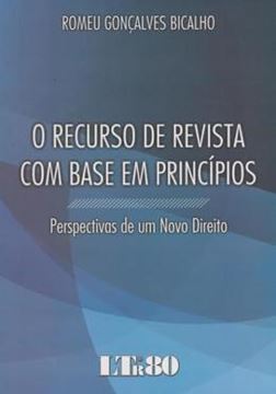Imagem de RECURSO DE REVISTA COM BASE EM PRINCIPIOS, O