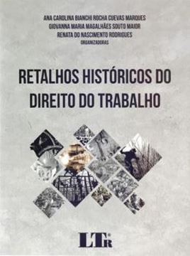 Imagem de RETALHOS HISTORICOS DO DIREITO DO TRABALHO
