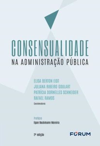 Picture of CONSENSUALIDADE NA ADMINISTRACAO PUBLICA - 2ª ED