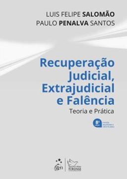 Imagem de RECUPERACAO JUDICIAL, EXTRAJUDICIAL E FALENCIA - TEORIA E PRATICA - 8ªED