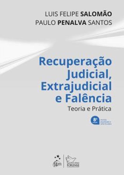 Picture of RECUPERACAO JUDICIAL, EXTRAJUDICIAL E FALENCIA - TEORIA E PRATICA - 8ªED