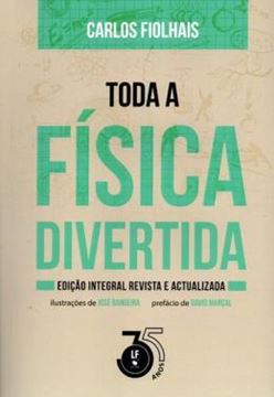 Imagem de TODA A FISICA DIVERTIDA - EDICAO INTEGRAL REVISTA E ACTUALIZADA
