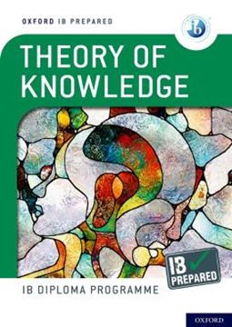 Imagem de OXFORD IB DIPLOMA PROGRAMME - IB PREPARED: THEORY OF KNOWLEDGE