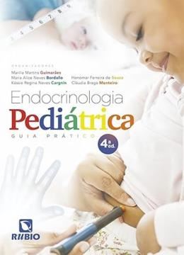 Imagem de ENDOCRINOLOGIA PEDIATRICA – GUIA PRATICO - 4ª ED