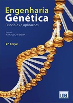 Imagem de ENGENHARIA GENETICA - PRINCIPIOS E APLICACOES - 2ª ED