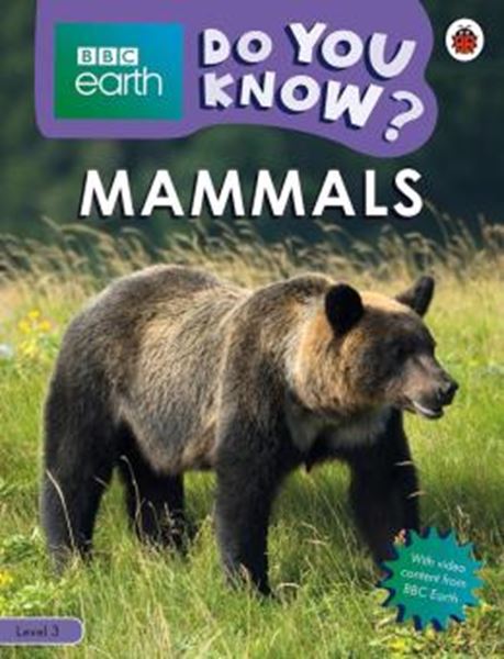 Picture of DO YOU KNOW? LEVEL 3 - BBC EARTH MAMMALS