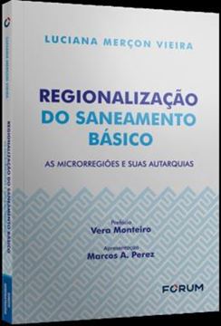 Imagem de REGIONALIZAÇÃO DO SANEAMENTO BÁSICO - AS MICRORREGIÕES E SUAS AUTARQUIAS