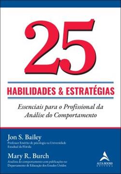Imagem de 25 HABILIDADES E ESTRATEGIAS ESSENCIAIS PARA O PROFISSIONAL DA ANALISE DO COMPORTAMENTO
