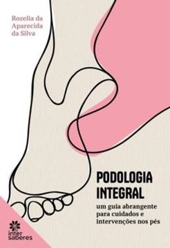 Imagem de PODOLOGIA INTEGRAL: