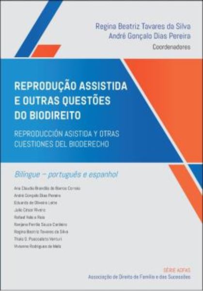 Picture of REPRODUCAO ASSISTIDA E OUTRAS QUESTOES DO BIODIREITO - REPRODUCCION ASISTIDA Y OTRAS CUESTIONES DEL BIODERECHO