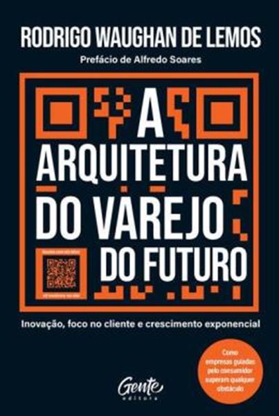 Picture of A ARQUITETURA DO VAREJO DO FUTURO