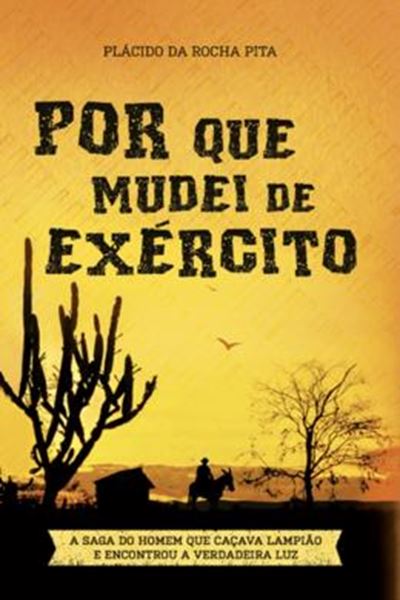 Picture of POR QUE MUDEI DE EXERCITO               