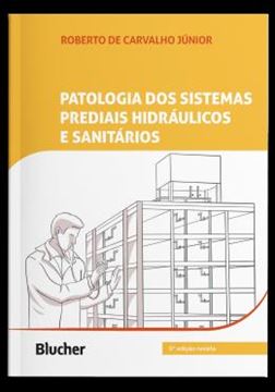 Imagem de PATOLOGIA DOS SISTEMAS PREDIAIS HIDRAULICOS E SANITARIOS - 5ª ED