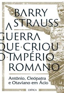 Imagem de A GUERRA QUE CRIOU O IMPERIO ROMANO