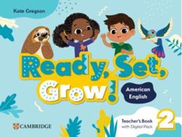 Imagem de READY, SET, GROW! 2 TEACHER´S BOOK WITH DIGITAL PACK - AMERICAN ENGLISH