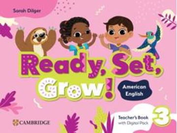 Imagem de READY, SET, GROW! 3 TEACHER´S BOOK WITH DIGITAL PACK - AMERICAN ENGLISH