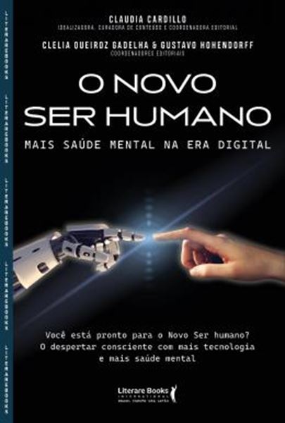 Picture of O NOVO SER HUMANO - MAIS SAUDE MENTAL NA ERA DIGITAL