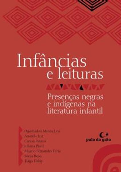 Picture of INFANCIAS E LEITURAS - PRESENCAS NEGRAS E INDIGENAS NA LITERATURA INFANTIL