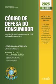 Imagem de CODIGO DE DEFESA DO CONSUMIDOR 2025 - 40ª ED ATUALIZADA