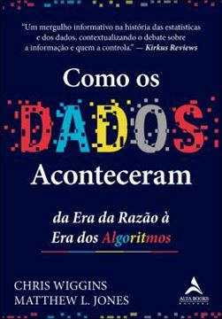 Imagem de COMO OS DADOS ACONTECERAM - DA ERA DA RAZAO A ERA DOS ALGORITMOS