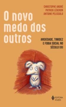 Imagem de O NOVO MEDO DOS OUTROS