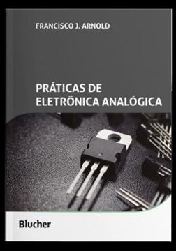 Imagem de PRATICAS DE ELETRONICA ANALOGICA