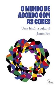 Imagem de O MUNDO DE ACORDO COM AS CORES