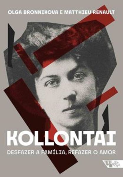Picture of KOLLONTAI - DESFAZER A FAMILIA, REFAZER O AMOR