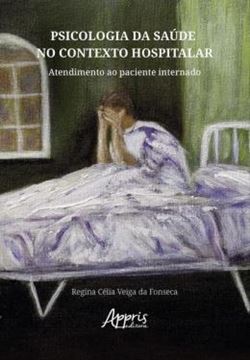 Imagem de PSICOLOGIA DA SAUDE NO CONTEXTO HOSPITALAR