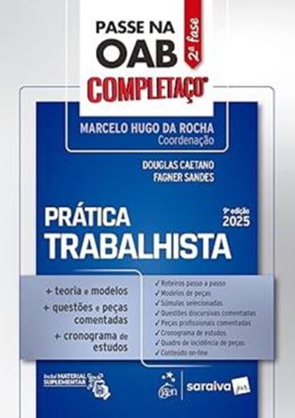 Picture of PASSE NA OAB 2ª FASE - COMPLETACO - PRATICA TRABALHISTA - 9ª ED 2025