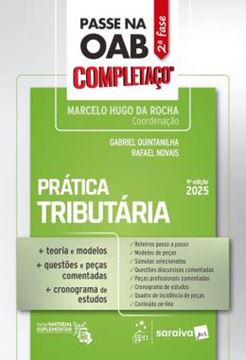 Imagem de PASSE NA OAB 2ª FASE - COMPLETACO - PRATICA TRIBUTARIA - 9ª ED 2025