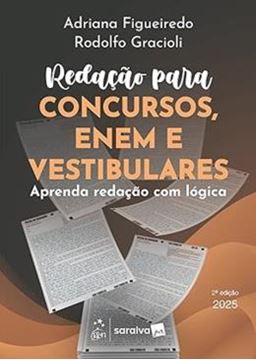Imagem de REDACAO PARA CONCURSOS, ENEM E VESTIBULARES - APRENDA REDACAO COM LOGICA - 2ª ED