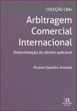 Imagem de ARBITRAGEM COMERCIAL INTERNACIONAL - DETERMINACAO DO DIREITO APLICAVEL