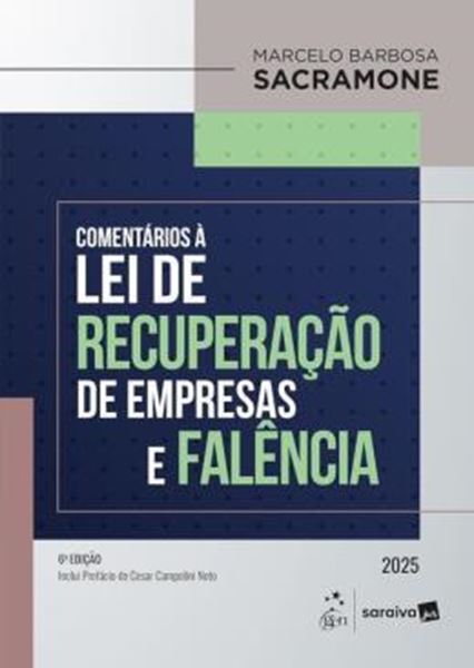 Picture of COMENTARIOS A LEI DE RECUPERACAO DE EMPRESA E FALENCIA - 6ª ED 2025