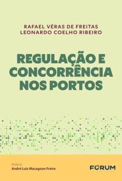 Imagem de REGULACAO E CONCORRENCIA NOS PORTOS