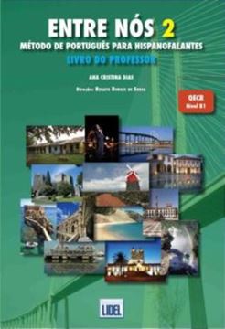 Imagem de ENTRE NOS 2. LIVRO DO PROFESSOR METODO DE PORTUGUES PARA HISPANOFALANTES