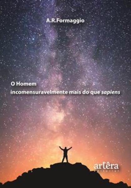 Picture of O HOMEM INCOMENSURAVELMENTE MAIS DO QUE SAPIENS