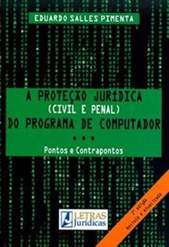 Imagem de PROTECAO JURIDICA CIVIL E PENAL DO PROGRAMA DE COMPUTADOR, A - 3ª ED