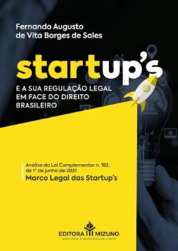 Imagem de STARTUPS E A SUA REGULACAO LEGAL EM FACE DO DIREITO BRASILEIRO