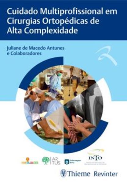 Picture of CUIDADO MULTIPROFISSIONAL EM CIRURGIAS ORTOPEDICAS DE ALTA COMPLEXIDADE