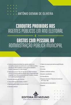 Imagem de CONDUTAS PROIBIDAS AOS AGENTES PUBLICOS EM ANO ELEITORAL E GASTOS COM PESSOAL NA ADMINISTRACAO PUBLICA MUNICIPAL