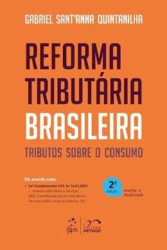 Imagem de REFORMA TRIBUTARIA BRASILEIRA - TRIBUTOS SOBRE O CONSUMO - 2ª ED