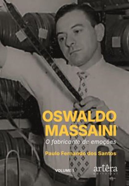 Picture of OSWALDO MASSAINI - O FABRICANTE DE EMOCOES (VOL. 1)